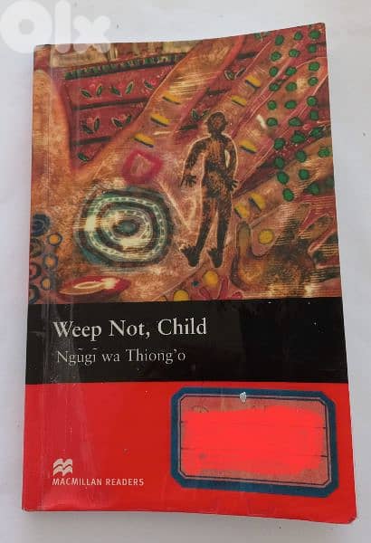 Story: Weep Not, Child 0