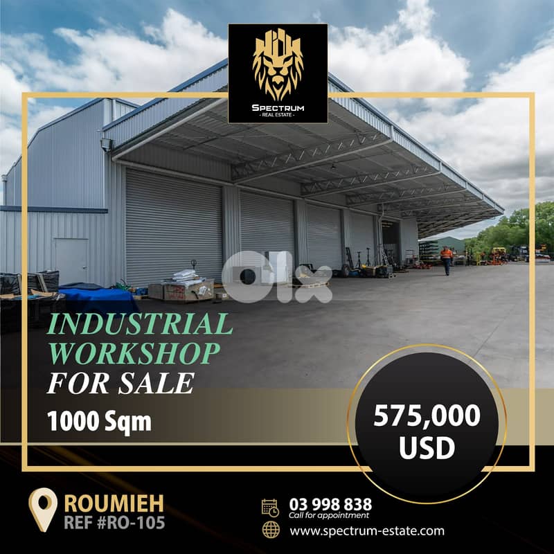 1000SQ INDUSTRIAL WORKSHOP IN ROUMIEH 1ST DEGREE , RO-105 0