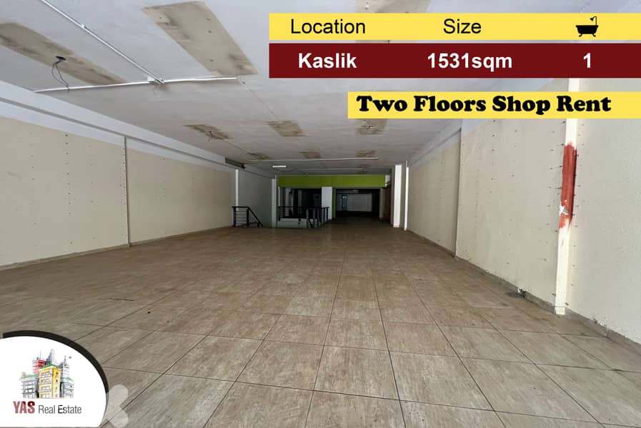 Kaslik 1531m2 | Shop | Rent | High End | Excellent Investment | EH | 0