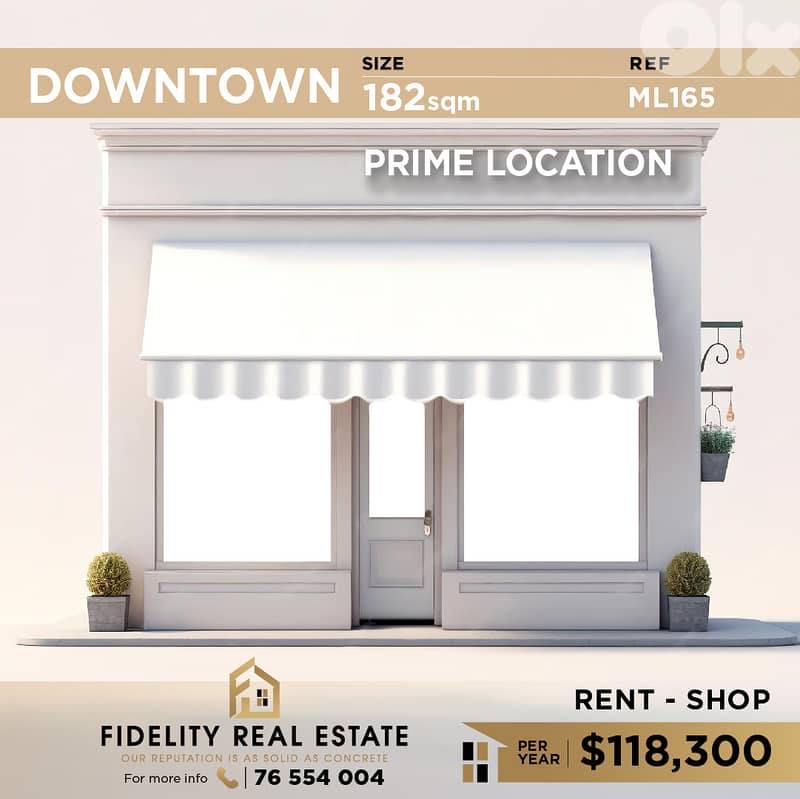 Shop for rent in Downtown ML165 محل تجاري للإيجار في وسط المدينة 0