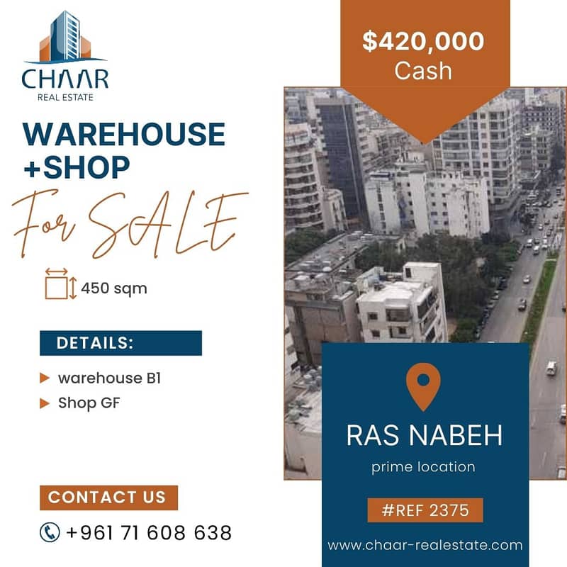 #2375 - Warehouse + Shop For Sale in Ras El Nabeh 0
