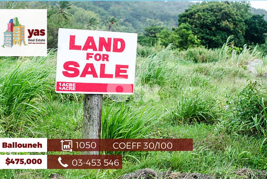 Ballouneh 1050m2 | Coeff 30/100 | Prime Location | Sea View | BA| 0
