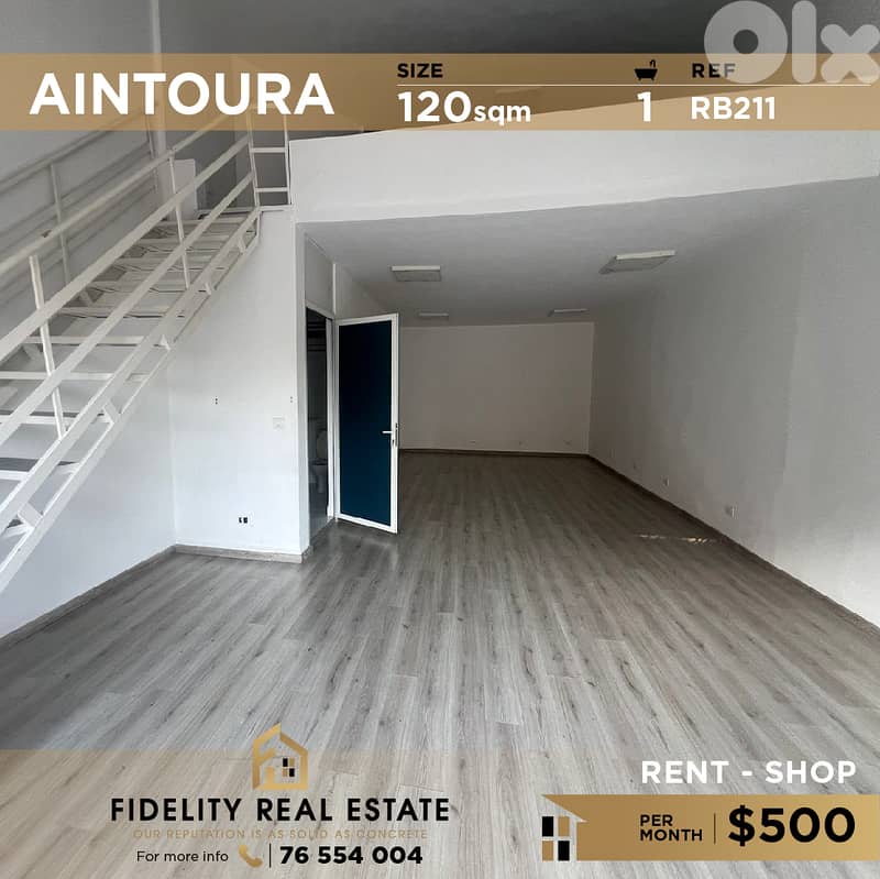Shop for rent in Aintoura RB211 محل تجاري للإيجار في عينطورة 0