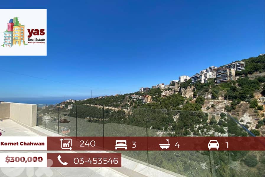 Kornet Chahwan 240m2 | Brand New | Amazing View | Classy Area | PA | 0