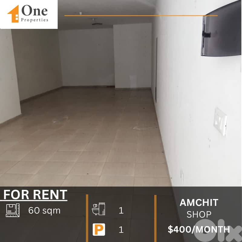 SHOP FOR RENT IN AMCHIT 0