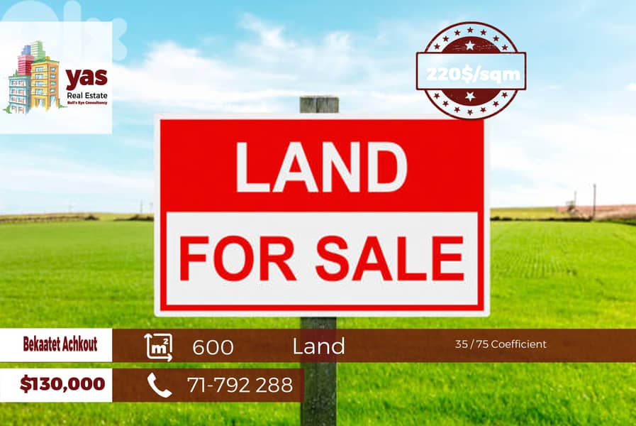 Bekaatet Achkout 600m2 | 35 / 75 Coefficient | Flat Land | View | WA | 0