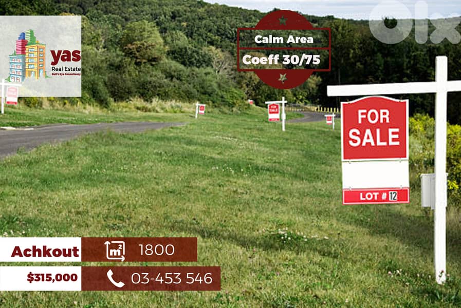 Achkout/Jiwar 1800m2 | Coeff 30/75 | Residential | Classy Area | WA 0