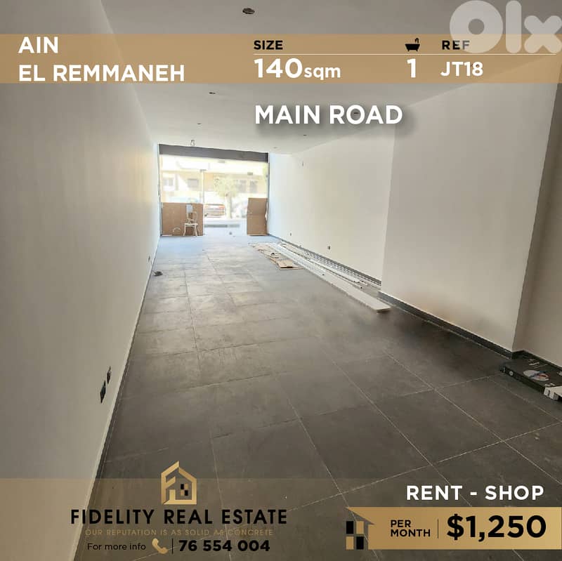 Shop for rent in Ain EL Remmaneh JT18 محل تجاري  للإيجار في عين الرمان 0
