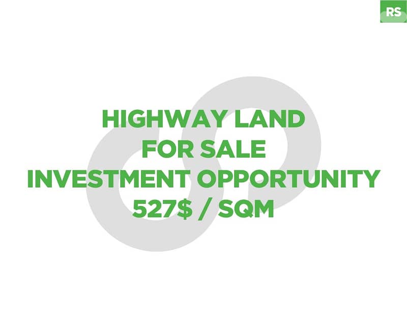 Highway Land Investment Opportunity – Kfaraabida REF#RS125859 0