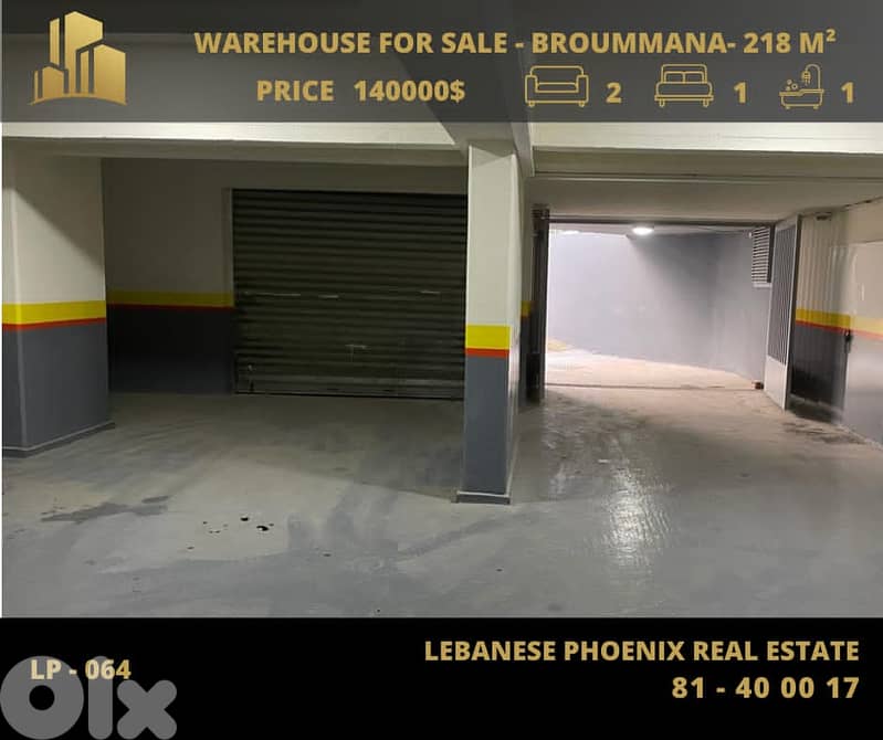 Prime location  218 Sqm new warehouse for sale in Broummana. 0