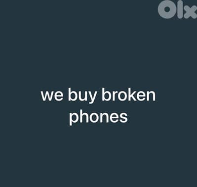 we buy broken phones