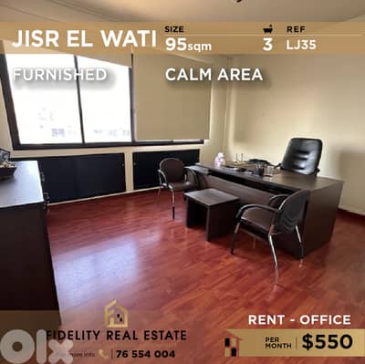 Office for rent in Jisr El Wati LJ35 مكتب  للإيجار في جسر الواطي