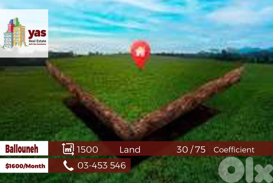 Ballouneh 1500m2 | Flat land | Main Highway | 30/75 | Rent | YOO | 0