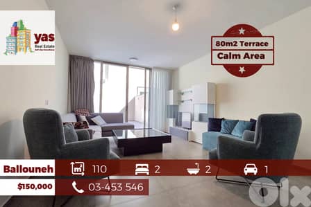 Ballouneh 110m2 | 80m2 Terrace  |Prime Location | New | TO/KS