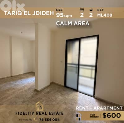 Apartment for rent Tariq El jdideh ML408 شقة للإيجار في طريق الجديدة