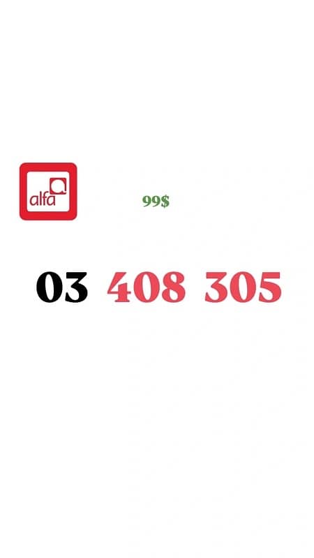 Any alfa number  for 99$ we deliver all leb 0