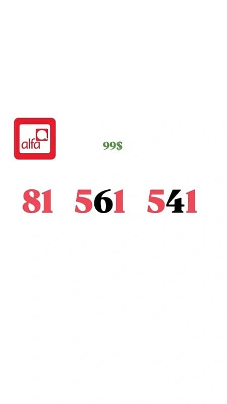 Any alfa number  for 99$ we deliver all leb 1