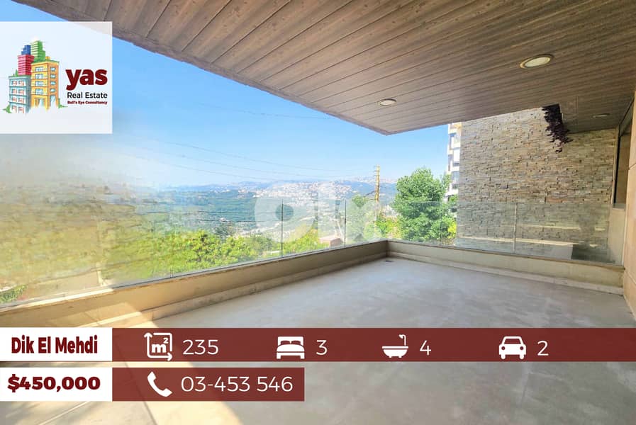 Dik El Mehdi 235m2 | Brand New | Excellent Condition | View | PA | 0