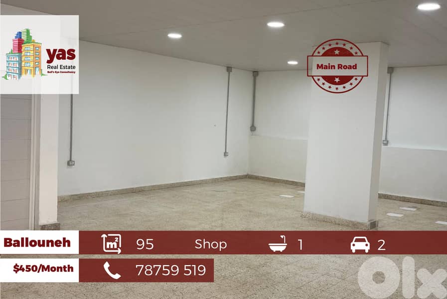 Ballouneh 95m2 | Shop | Main Road | Rent | Prime Location | PTD | 0