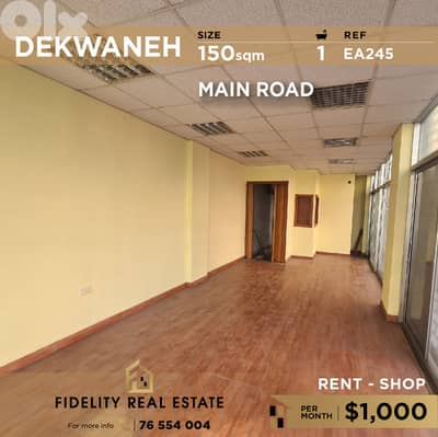 Shop for rent in Dekwaneh EA245  محل للإيجار في الدكوانة