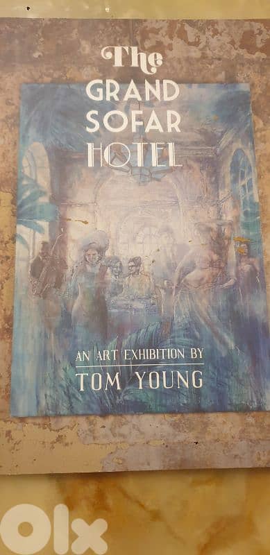 فندق صوفر الكبير،معرض للفنان توم يونغ،تحت رعاية الفرد وميشال سرسق 0