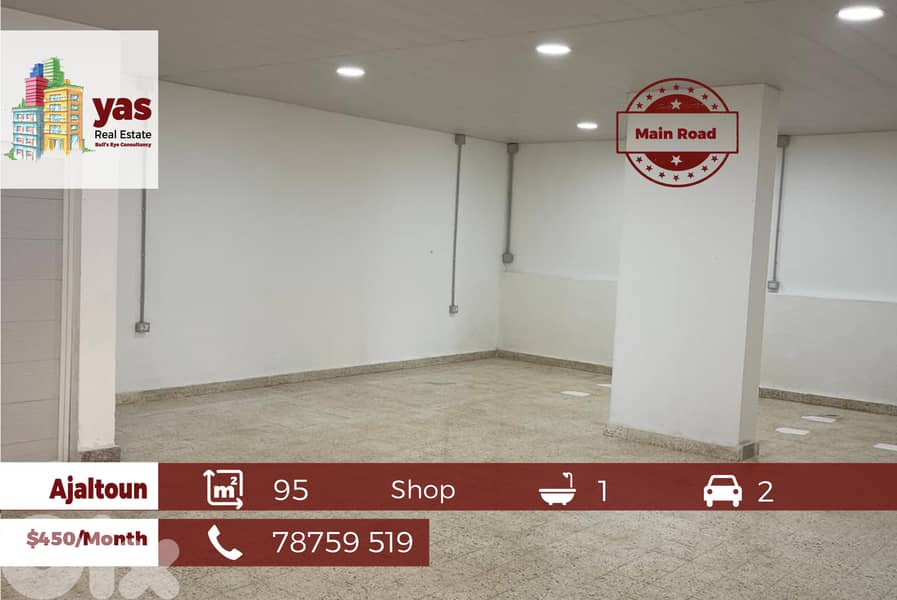 Ajaltoun 95m2 | Shop | Main Road | Rent | Prime Location | PTD | 0