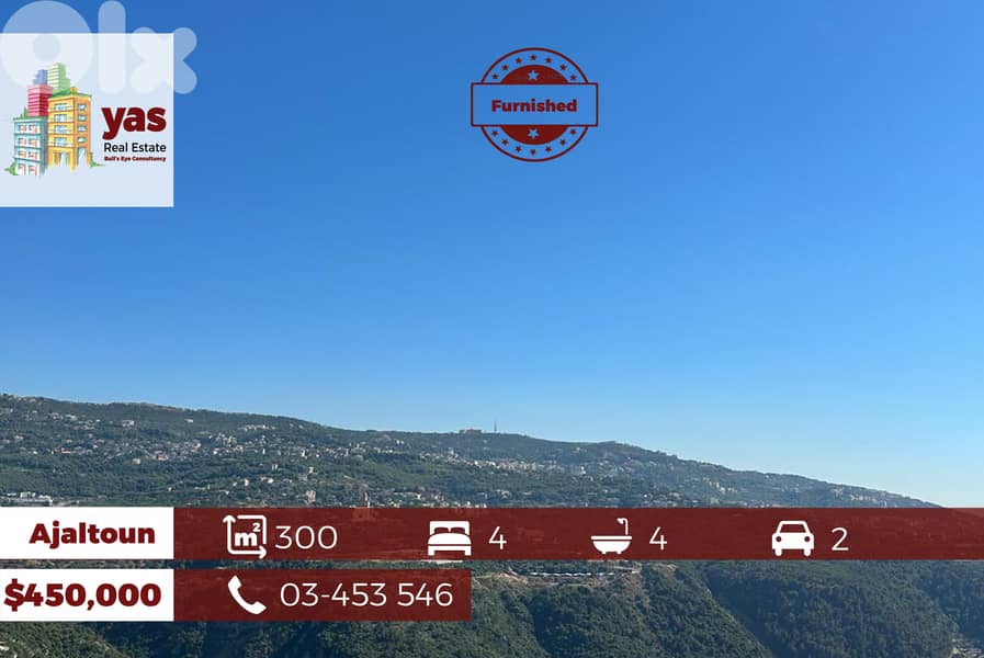 Ajaltoun 300m2 | Furnished Flat | Panoramic View | High End | TO/EN 0