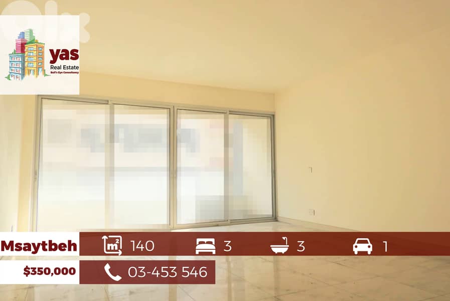 Msaytbeh 140m2 | Prime Location | Cozy Flat | RM 0