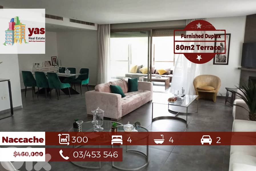 Naccache 300m2 | 80m2 Terrace | Furnished | Amazing View | PA 0