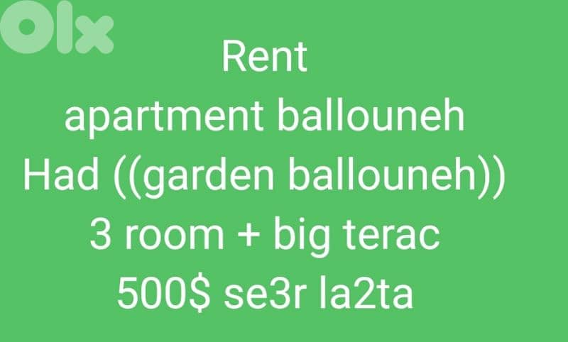 Rent  apartment ballouneh  Had (garden ballouneh)  3 room + big terac 0
