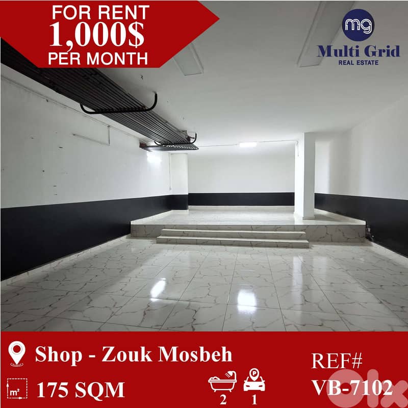 VB-7102 / Shop for Rent in Zouk Mosbeh, محل للايجار في زوق مصبح 0