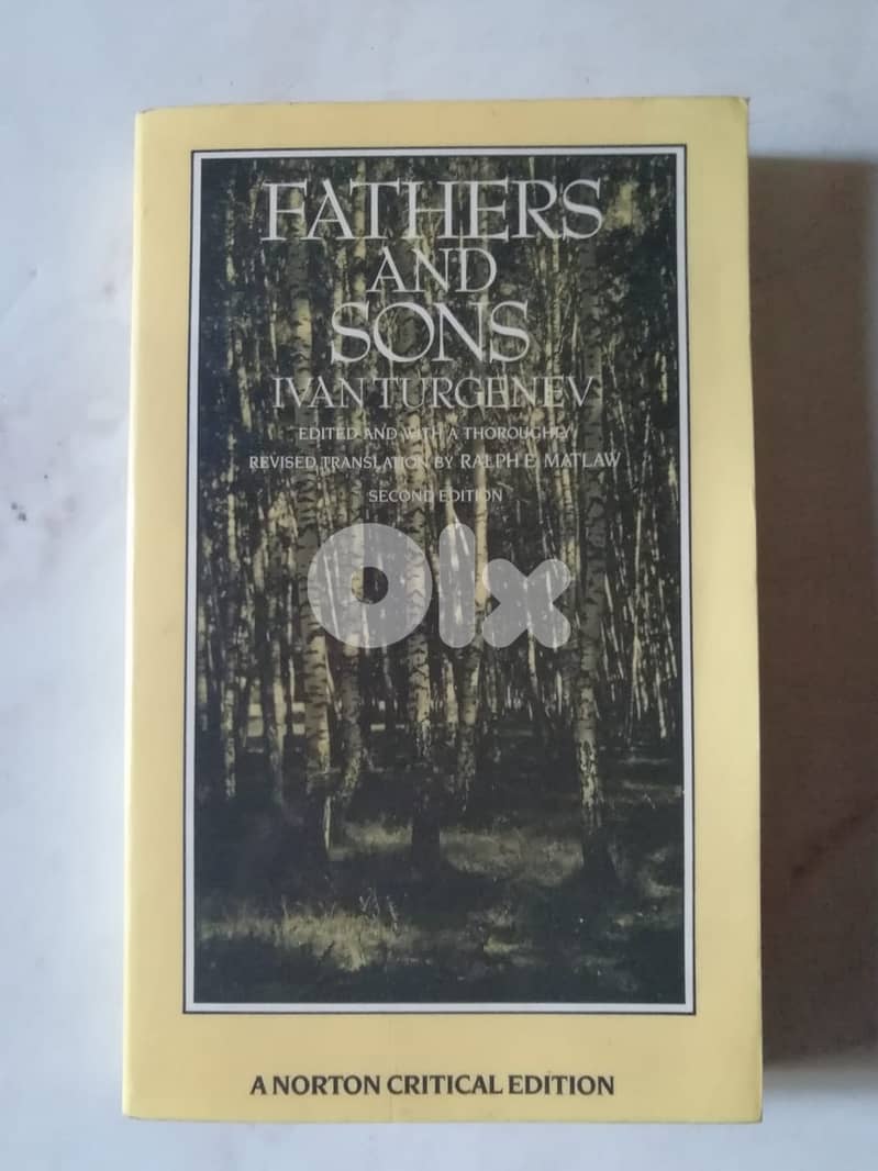 "Fathers and Sons"  1862 novel by Ivan Turgenev softcover 2e Matlaw 0