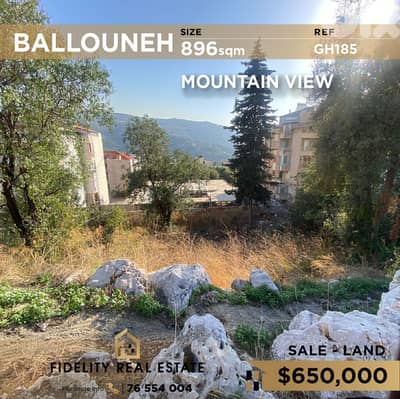 Land for sale in Ballouneh GH185 أرض للبيع في بلونة