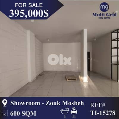 TI-15278 / Showroom for Sale in Zouk Mosbeh, صالة للبيع في زوق مصبح