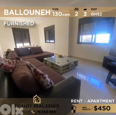 Apartment for rent in Ballouneh GH52 شقة للإيجار في بلونة
