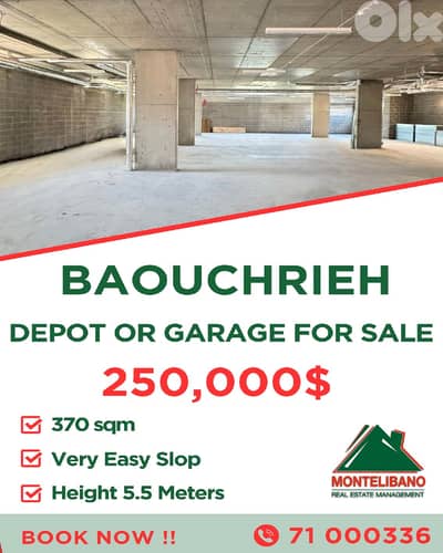 370 sqm Depot or Garage For Sale in Baouchrieh (بوشرية)+Very Easy Slop