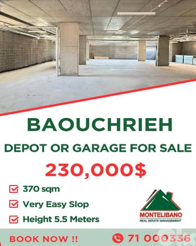 370 sqm Depot or Garage For Sale in Baouchrieh (بوشرية)+Very Easy Slop