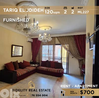 Apartment for rent in tariq El Jdideh ML227 شقة  للإيجار طريق الجديدة