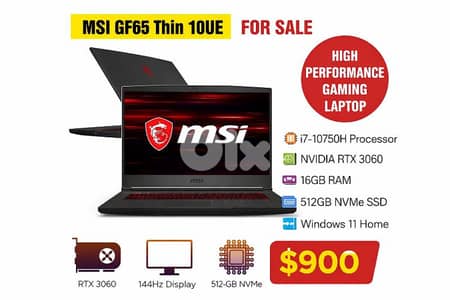 MSI GF65 Thin 10UE - i7. RTX 3060, 16GB RAM, 512GB NVMe Windows 11