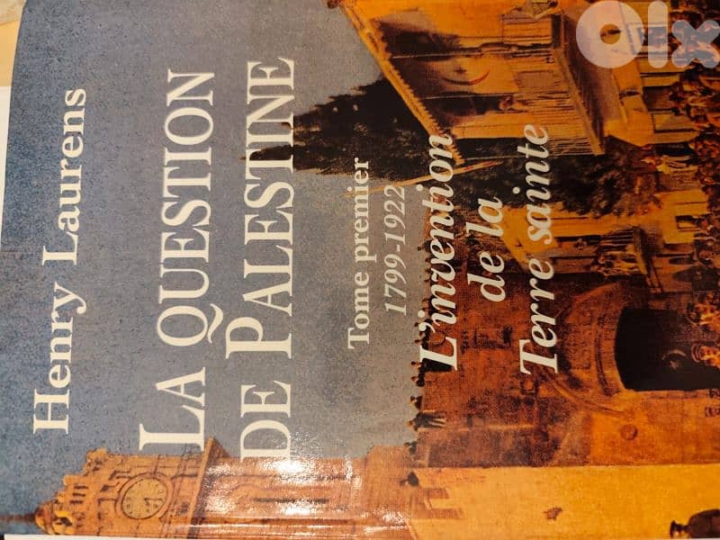 la question de Palestine,l'invention de la terre Sainte,Henry Laurens 6