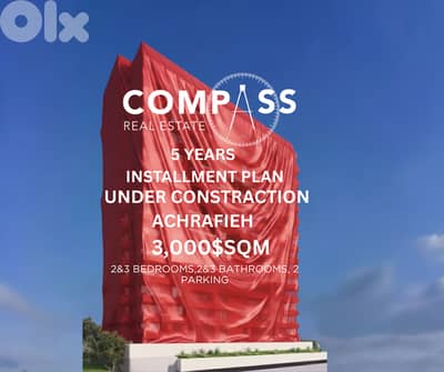 5 YEARS INSTALLMENT PLAN New project in the Ashrafieh