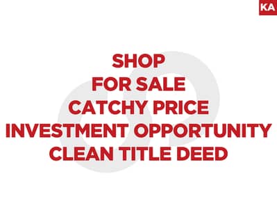 Shop for Sale in the Heart of Achrafieh– Near Mar Mikhael REF#KA130827