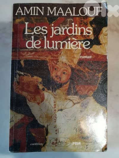 Amin Maalouf "Les jardins de lumiere" book