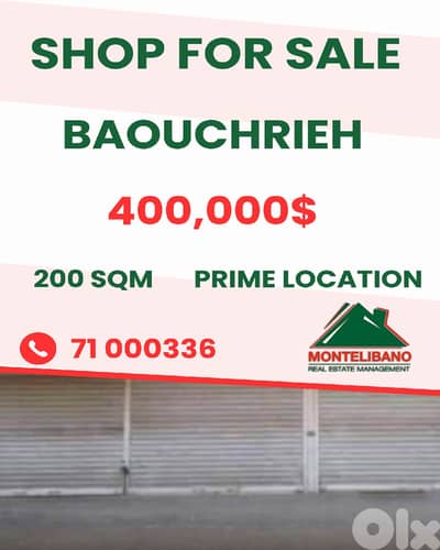 Prime Location 200 sqm Shop For Sale in Baouchrieh (بوشرية)