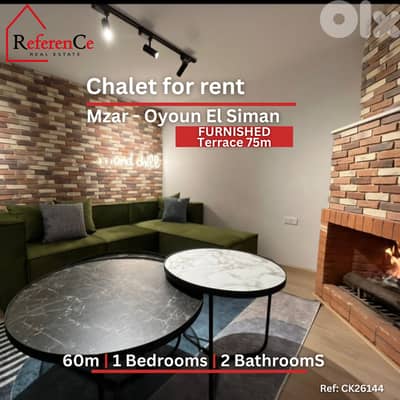 Furnished chalet for rent in Mzar شاليه مفروشة للإيجار في عيون السيمان