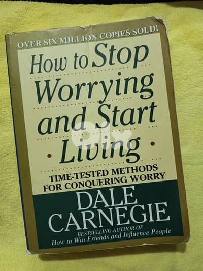 How to Stop Worrying and Start Living – Dale Carnegie (Self-Help Book)
