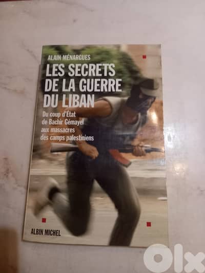 Les secrets de la guerre du Liban Author: Alain Ménargues 554 pages