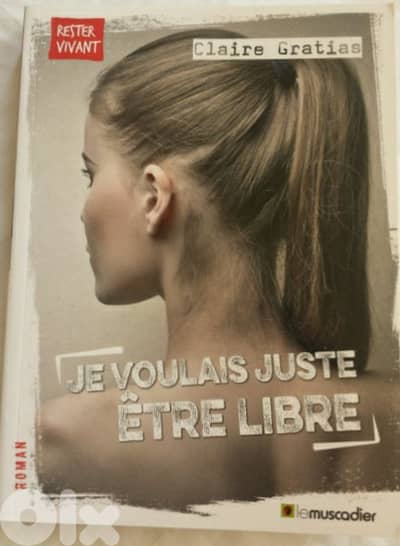 Je voulais juste être libre