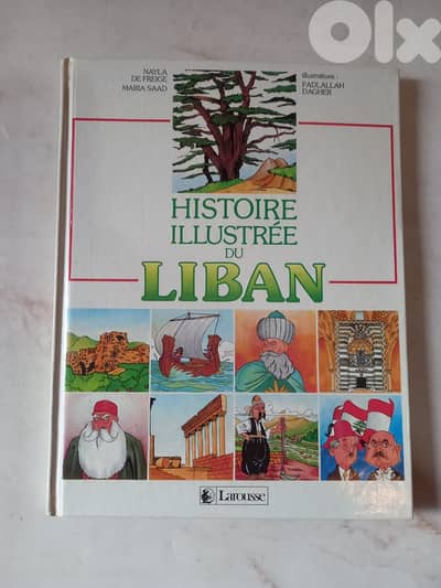 Histoire illustrée du Liban, Nayla de Freige, Maria Saad, Fadlallah Da