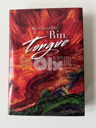 Rin, Tongue and Dorner / Rich Shapero / Novel